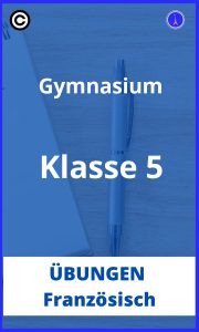 Französisch 5 klasse gymnasium übungen PDF