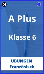 Französisch 6 klasse übungen a plus PDF