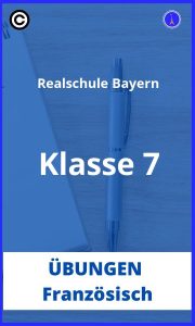 Französisch 7 klasse realschule bayern übungen PDF