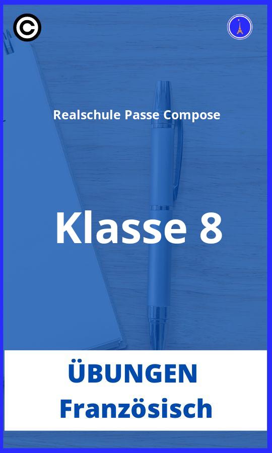 Französisch 8 Klasse Realschule Passe Compose Übungen PDF