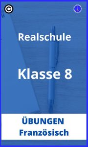 Französisch 8 klasse realschule übungen PDF