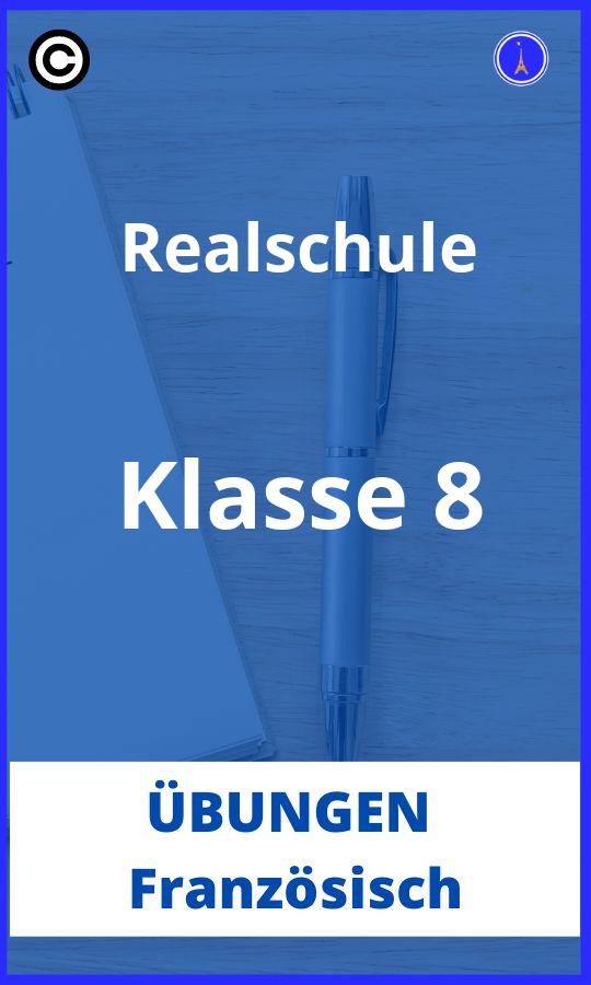 Französisch 8 Klasse Realschule Übungen PDF