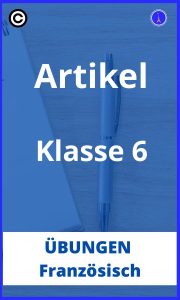 Französisch artikel übungen klasse 6 PDF