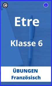 Französisch etre übungen klasse 6 PDF