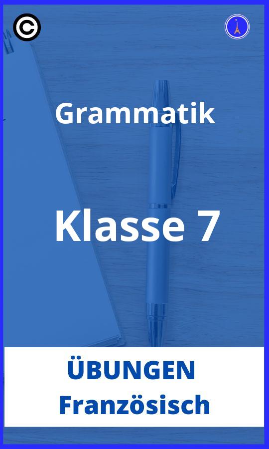 Französisch Grammatik Übungen Klasse 7 PDF