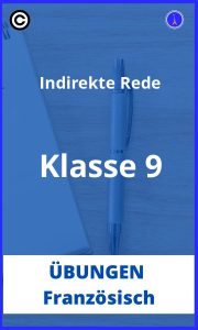 Französisch indirekte rede übungen klasse 9 PDF