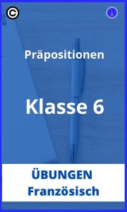 Französisch präpositionen übungen 6 klasse PDF