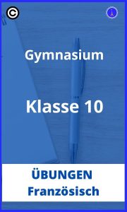 Französisch übungen klasse 10 gymnasium PDF