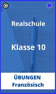 Französisch übungen klasse 10 realschule PDF