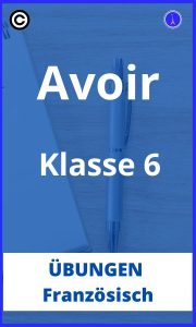 Französisch übungen klasse 6 avoir PDF