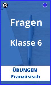 Französisch übungen klasse 6 fragen PDF