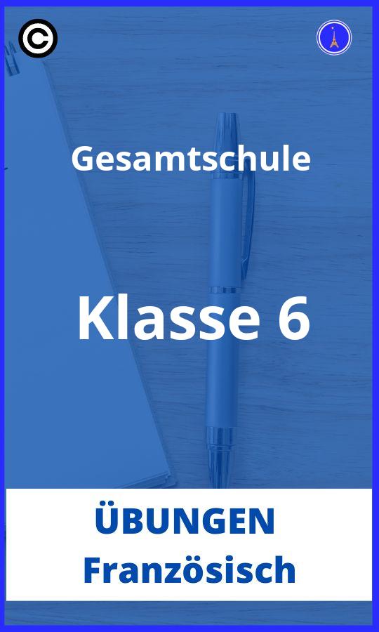 Französisch Übungen Klasse 6 Gesamtschule PDF