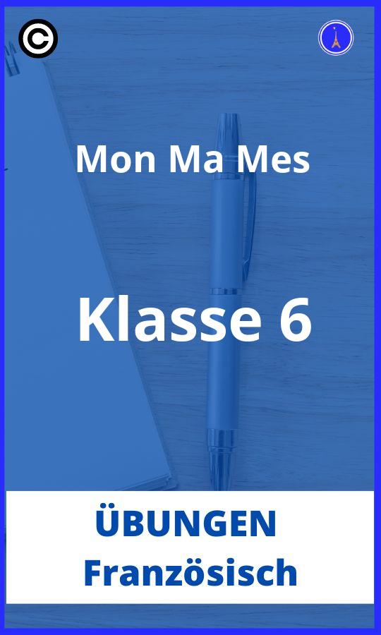 Französisch Übungen Klasse 6 Mon Ma Mes PDF