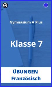 Französisch übungen klasse 7 gymnasium a plus PDF