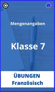 Französisch übungen klasse 7 mengenangaben PDF