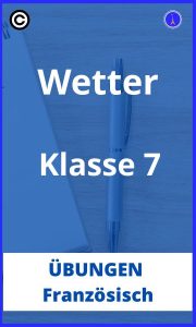 Französisch übungen klasse 7 wetter PDF