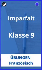 Französisch übungen klasse 9 imparfait PDF