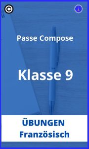 Französisch übungen klasse 9 passe compose PDF