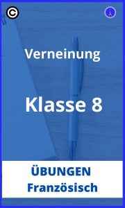 Französisch verneinung übungen klasse 8 PDF