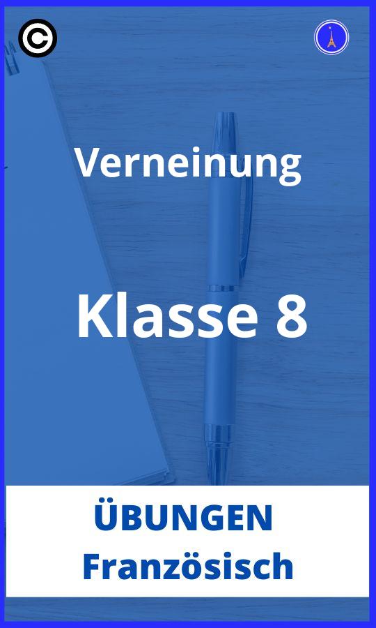 Französisch Verneinung Übungen Klasse 8 PDF