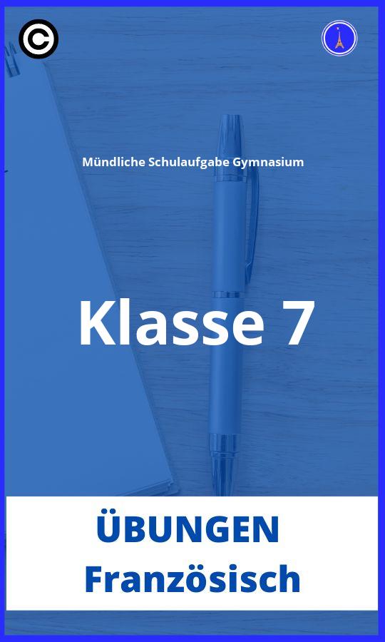 Mündliche Schulaufgabe Französisch 7 Klasse Gymnasium Übungen PDF