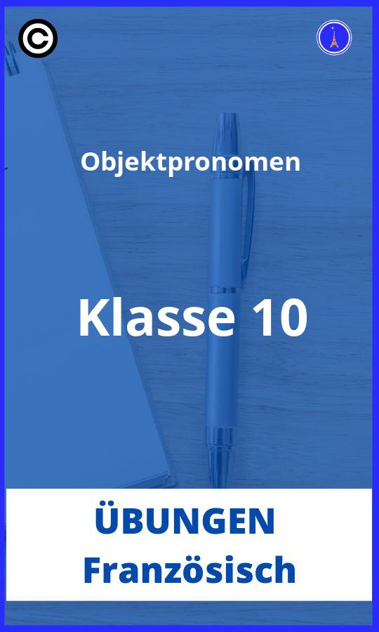 Objektpronomen Französisch Übungen Klasse 10 PDF