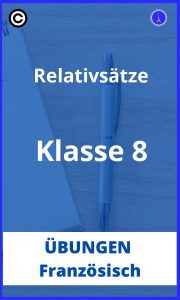 Relativsätze französisch übungen 8 klasse PDF